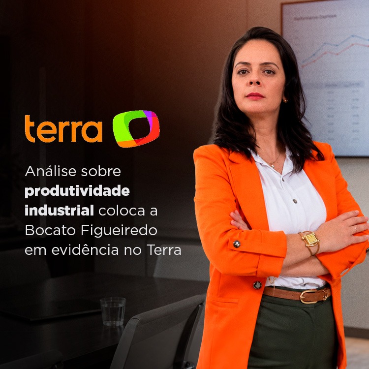 Análise sobre produtividade industrial coloca a Bocato Figueiredo em evidência no Terra.