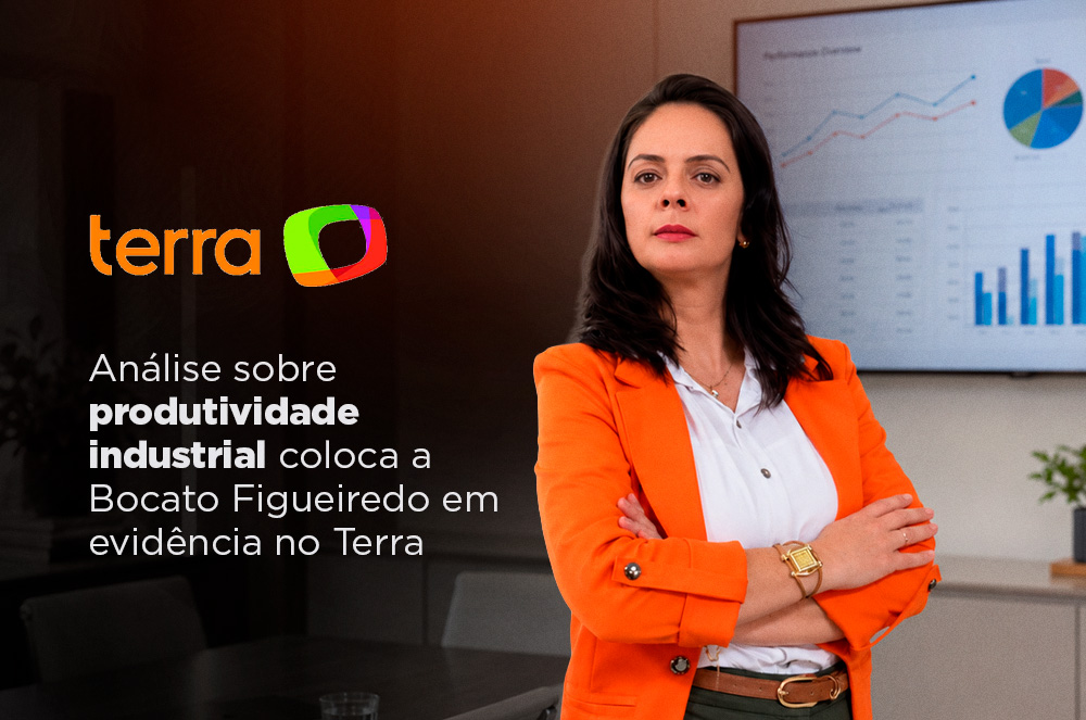 Análise sobre produtividade industrial coloca a Bocato Figueiredo em evidência no Terra.
